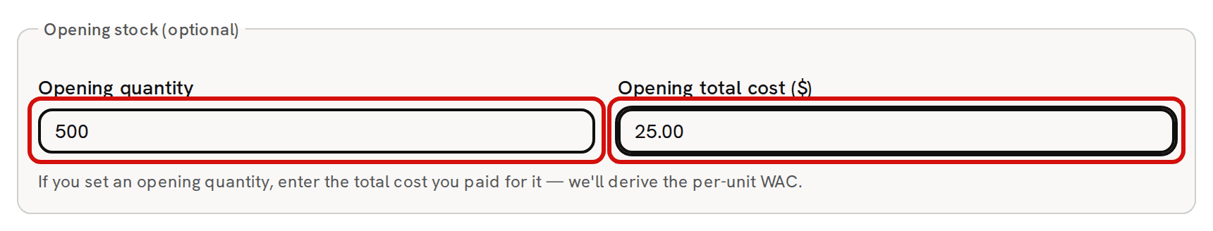 The Opening stock (optional) box on the Add material form, with 500 in Opening quantity and 25.00 in Opening total cost ($), both circled in red