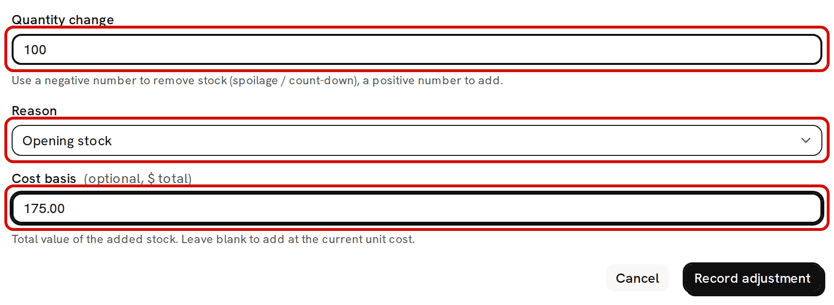 The stock adjustment form, filled in but not yet recorded: 100 in Quantity change, Opening stock as the Reason and 175.00 as the Cost basis, each circled in red