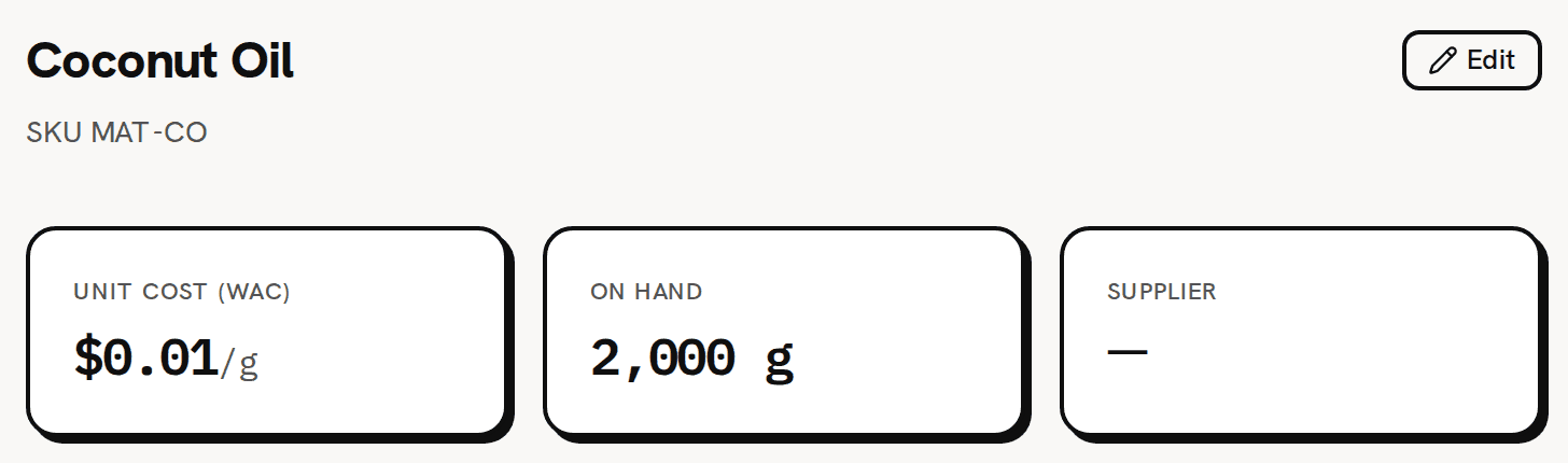The Coconut Oil page: SKU MAT-CO, then three cards, Unit cost (WAC) $0.01/g, On hand 2,000 g and Supplier, which shows a dash