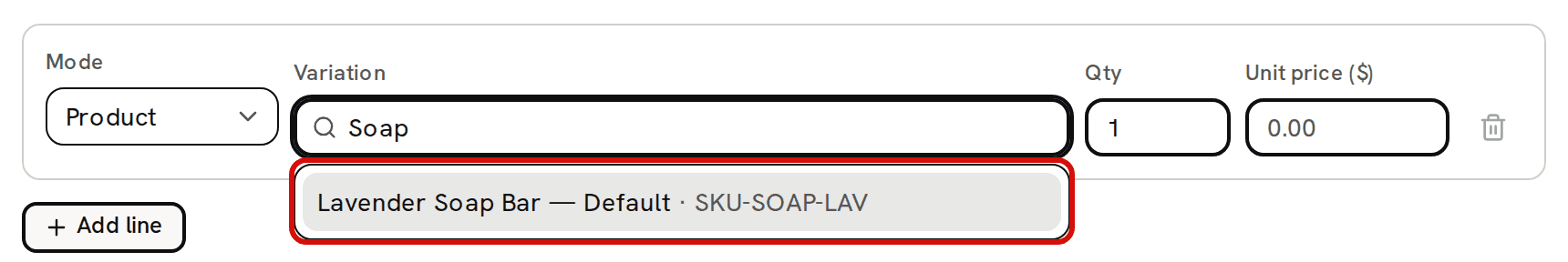 The first line of a new order with Soap typed in the Variation box; the list under it offers Lavender Soap Bar — Default · SKU-SOAP-LAV, circled in red