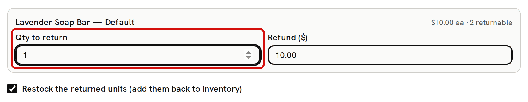 The Lavender Soap Bar — Default line on the return page of SEED-1003 with 1 in Qty to return, circled in red, and 10.00 in Refund ($), above the ticked Restock the returned units checkbox
