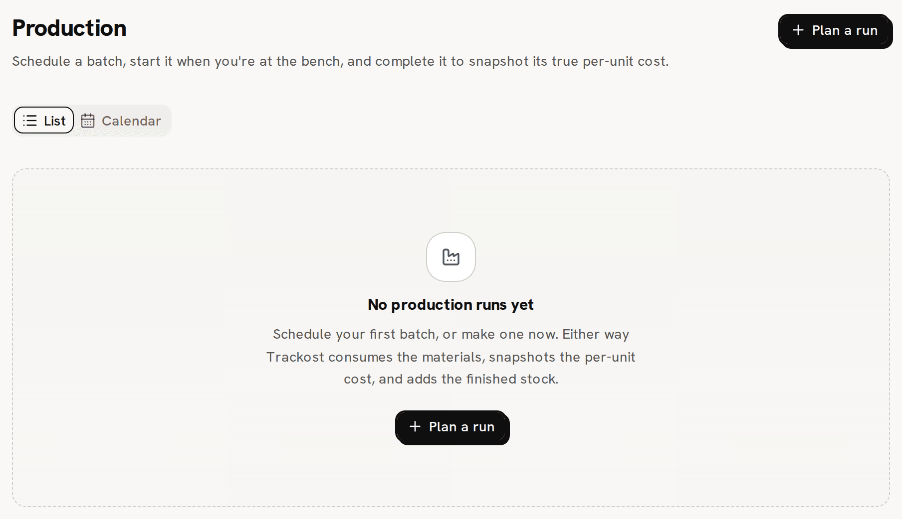 The Production page of a workspace with no batches: the Plan a run button, the List and Calendar views and the No production runs yet box with its own Plan a run button