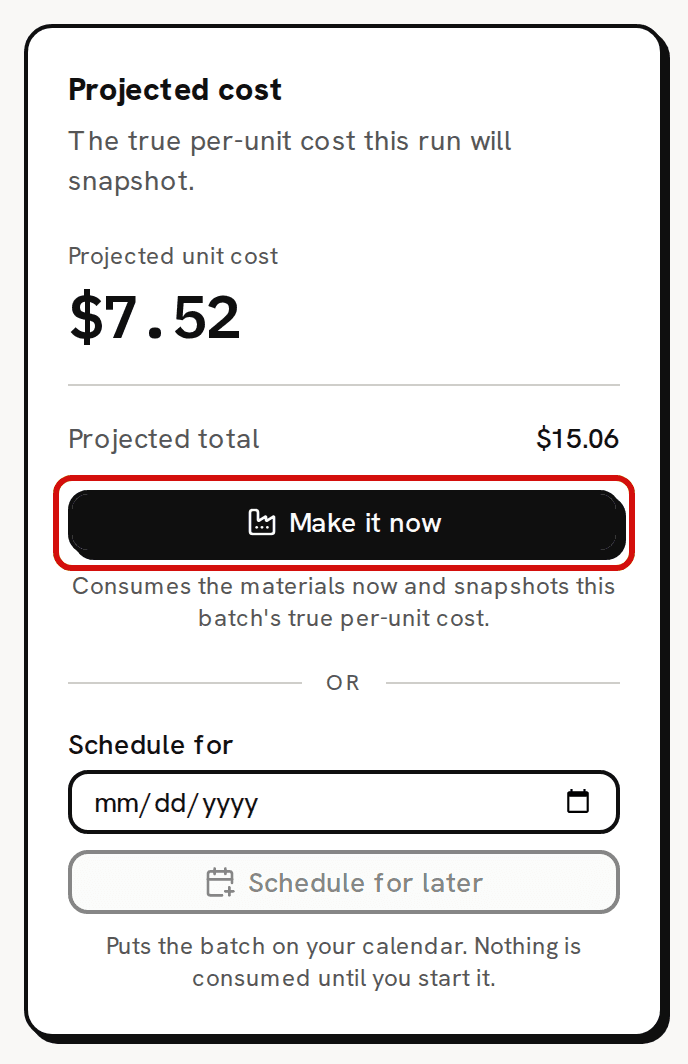 The Projected cost card for three candles: Projected unit cost $7.52 and Projected total $15.06, with the Make it now button circled in red