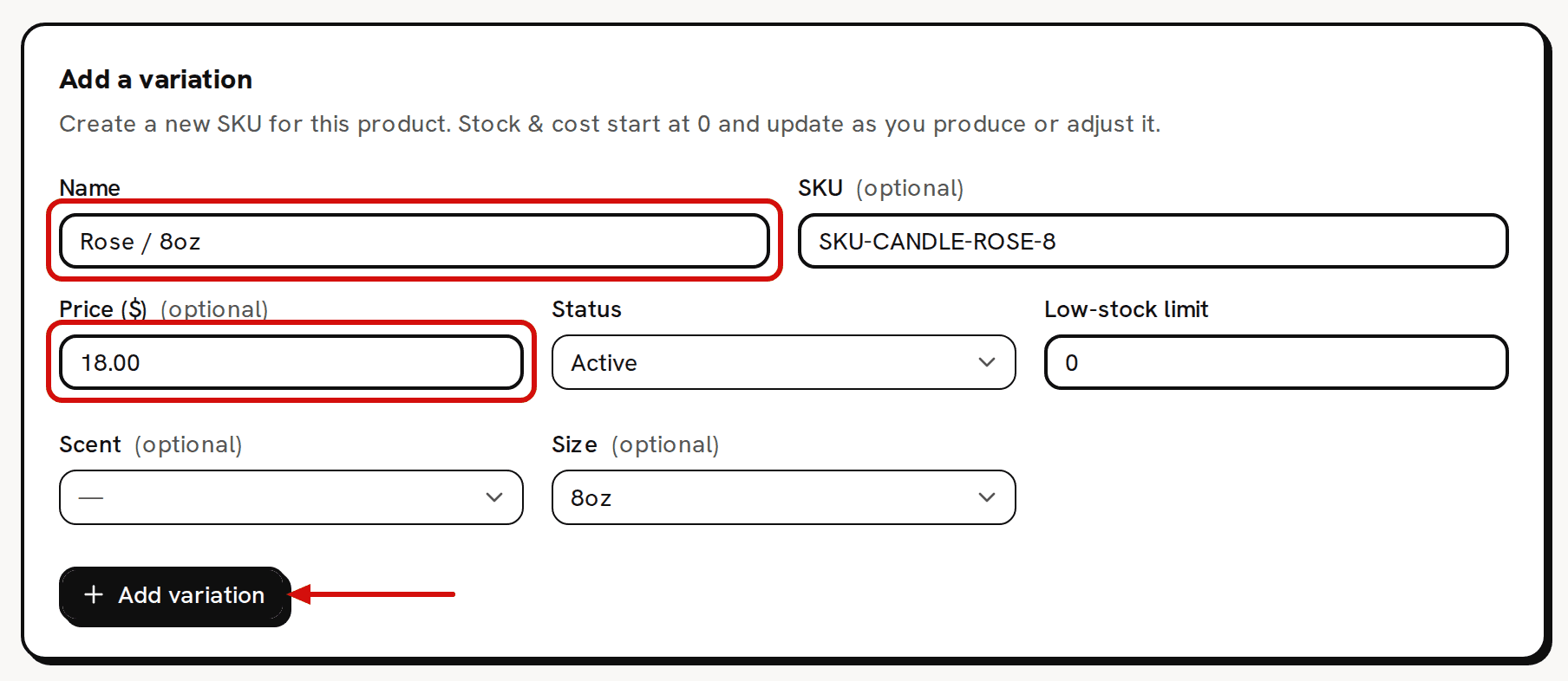 The Add a variation card on Lavender Candle filled in: Rose / 8oz as the name, SKU-CANDLE-ROSE-8, 18.00 as the price and Size 8oz; the Name and Price fields are circled in red and an arrow points to Add variation
